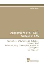 Applications of SR-TXRF Analysis in XAS