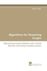 Algorithms for Streaming Graphs