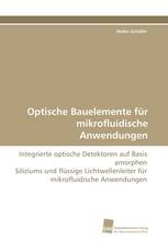 Optische Bauelemente für mikrofluidische Anwendungen