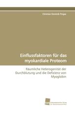 Einflussfaktoren für das myokardiale Proteom