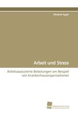 Arbeit und Stress