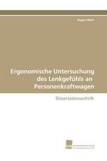 Ergonomische Untersuchung des Lenkgefühls an Personenkraftwagen