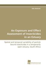 An Exposure and Effect Assessment of Insecticides in an Estuary