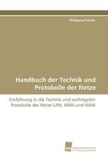 Handbuch der Technik und Protokolle der Netze