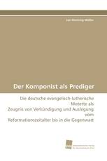 Der Komponist als Prediger