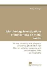 Morphology investigations of metal films on metal oxides