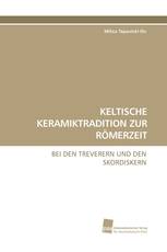 KELTISCHE KERAMIKTRADITION ZUR RÖMERZEIT