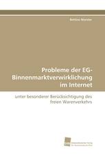 Probleme der EG-Binnenmarktverwirklichung im Internet
