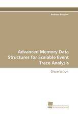 Advanced Memory Data Structures for Scalable Event Trace Analysis