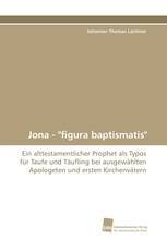 Jona - "figura baptismatis"