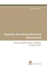 Optische korrelationsbasierte Messtechnik