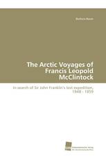 The Arctic Voyages of Francis Leopold McClintock