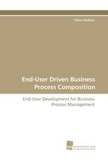 End-User Driven Business Process Composition