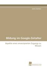 Bildung im Google-Zeitalter