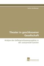 Theater in geschlossener Gesellschaft