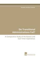 Do Transitional Administrations Fail?