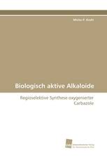 Biologisch aktive Alkaloide