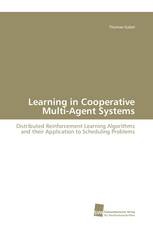 Learning in Cooperative Multi-Agent Systems
