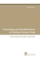 Processing and Symbolization of Ambient Sensor Data