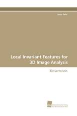 Local Invariant Features for 3D Image Analysis