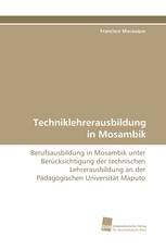 Techniklehrerausbildung in Mosambik