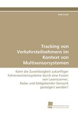 Tracking von Verkehrsteilnehmern im Kontext von Multisensorsystemen