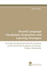 Second Language Vocabulary Acquisition and Learning Strategies