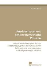 Ausdauersport und gehirnvolumetrische Prozesse