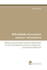 Mikrobielle Konsortien mariner Schwämme