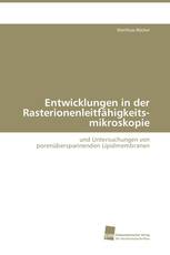 Entwicklungen in der Rasterionenleitfähigkeits-mikroskopie