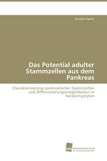 Das Potential adulter Stammzellen aus dem Pankreas