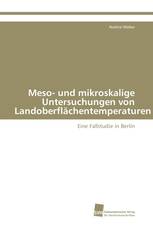 Meso- und mikroskalige Untersuchungen von Landoberflächentemperaturen