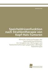 Speicheldrüsenfunktion nach Strahlentherapie von Kopf-Hals-Tumoren