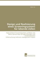 Design und Realisierung eines Screeningsystems für lebende Zellen
