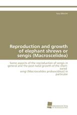 Reproduction and growth of elephant shrews or sengis (Macroscelidea)
