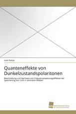 Quanteneffekte von Dunkelzustandspolaritonen