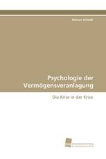 Psychologie der Vermögensveranlagung
