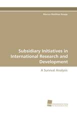 Subsidiary Initiatives in International Research and Development