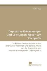Depressive Erkrankungen und Leistungsfähigkeit am Computer