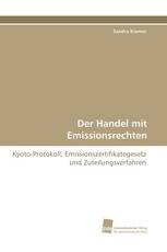 Der Handel mit Emissionsrechten