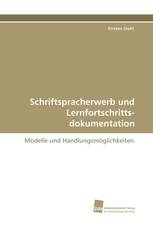 Schriftspracherwerb und Lernfortschritts-dokumentation