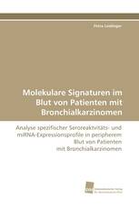 Molekulare Signaturen im Blut von Patienten mit Bronchialkarzinomen