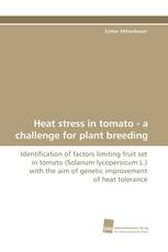 Heat stress in tomato - a challenge for plant breeding