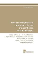 Protein-Phosphatase-Inhibitor-1 in der menschlichen Herzinsuffizienz