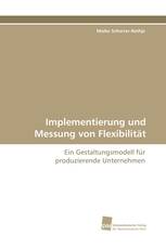 Implementierung und Messung von Flexibilität