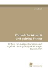 Körperliche Aktivität und geistige Fitness