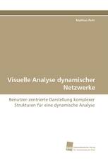 Visuelle Analyse dynamischer Netzwerke