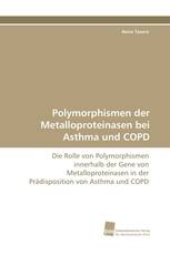 Polymorphismen der Metalloproteinasen bei Asthma und COPD