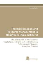 Thermoregulation and Resource Management in Honeybees (Apis mellifera)