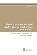 About nonsense-mediated quality control mechanisms in mammals